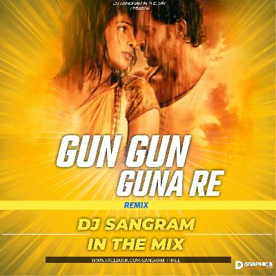 Gun Gun Guna Re Nashik Baja Mix Dj Sangram In The Mix Agneepath